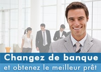 Changer de banque pour obtenir un prêt immobilier avantageux…